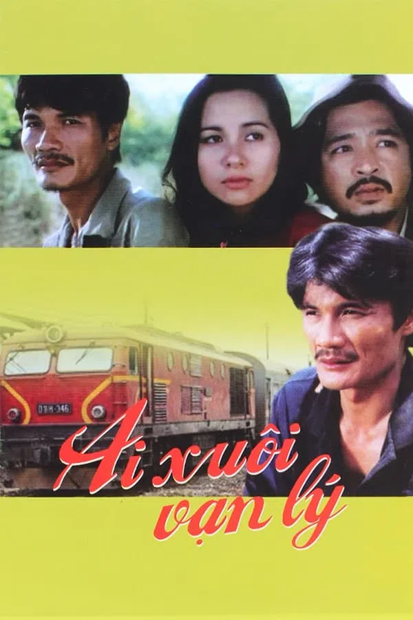 Xem Phim Ai xuôi vạn lý Vietsub HD Online