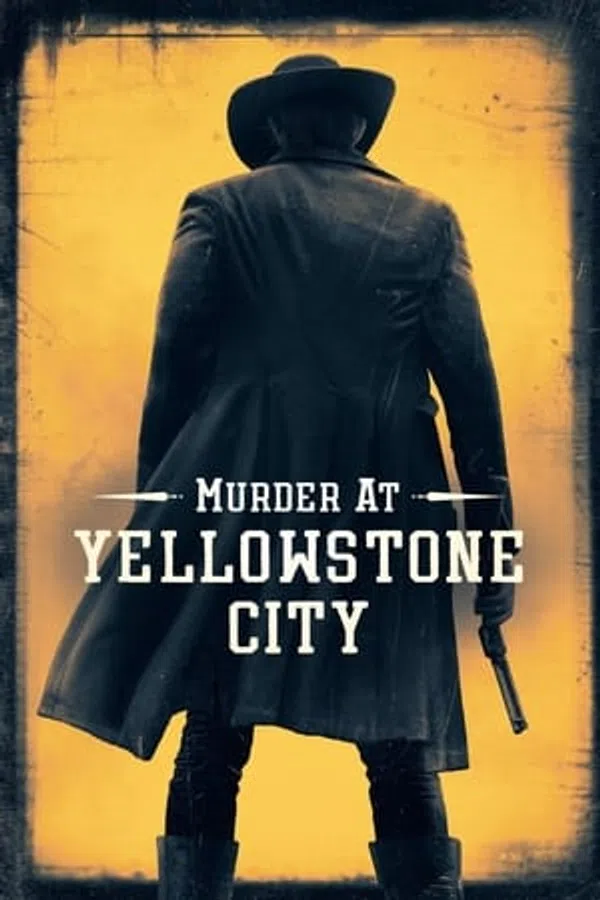 Xem Phim Án Mạng Ở Yellowstone Vietsub HD Online