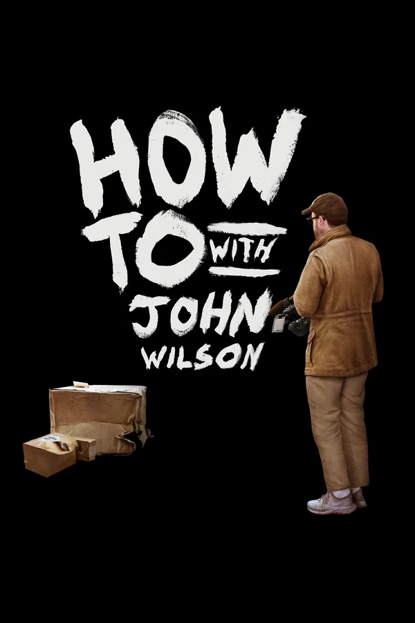 Poster phim Cách Để... Với John Wilson (Phần 1) trên SubNhanh