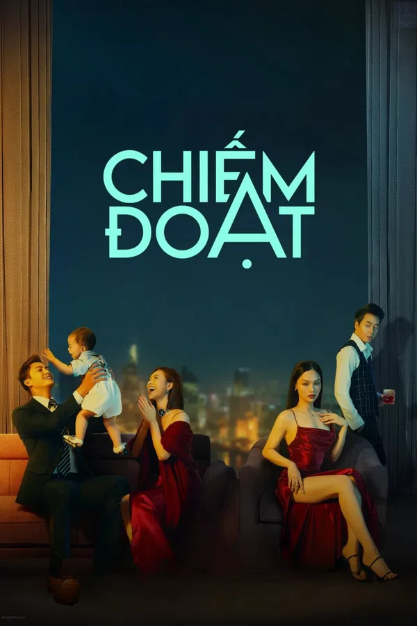 Xem Phim Chiếm Đoạt Vietsub HD Online