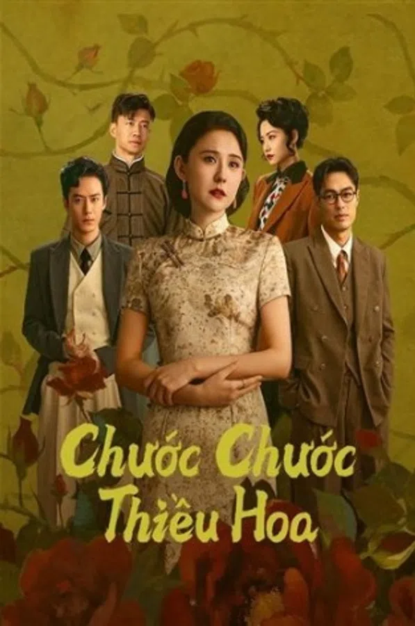 Xem Phim Chước Chước Thiều Hoa Vietsub HD Online