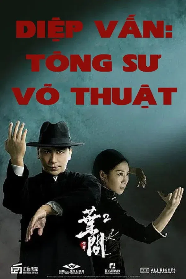 Xem Phim Diệp Vấn: Tông Sư Võ Thuật Vietsub HD Online