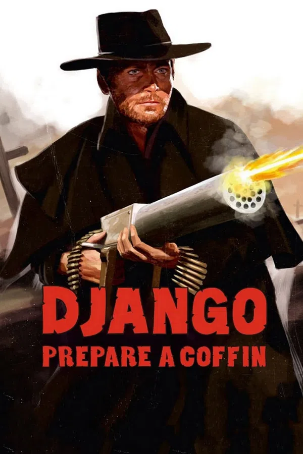 Xem Phim Django, Prepare a Coffin Vietsub HD Online