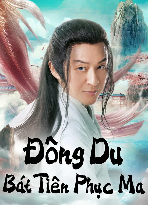 Xem Phim Đông Du Bát Tiên Phục Ma Vietsub HD Online
