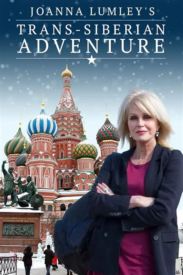 Poster phim Joanna Lumley: Hành trình xuyên Siberia trên SubNhanh