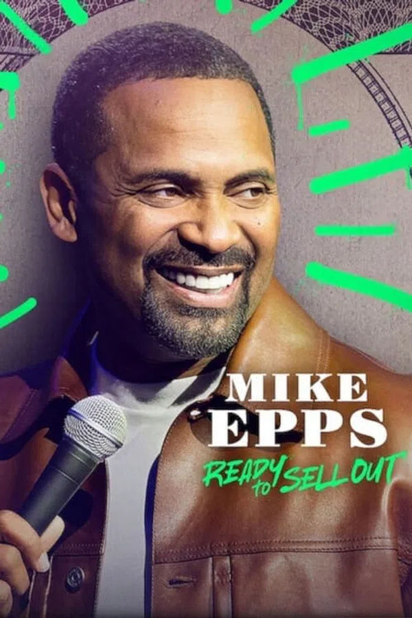 Poster phim Mike Epps: Sẵn sàng bán hết trên SubNhanh