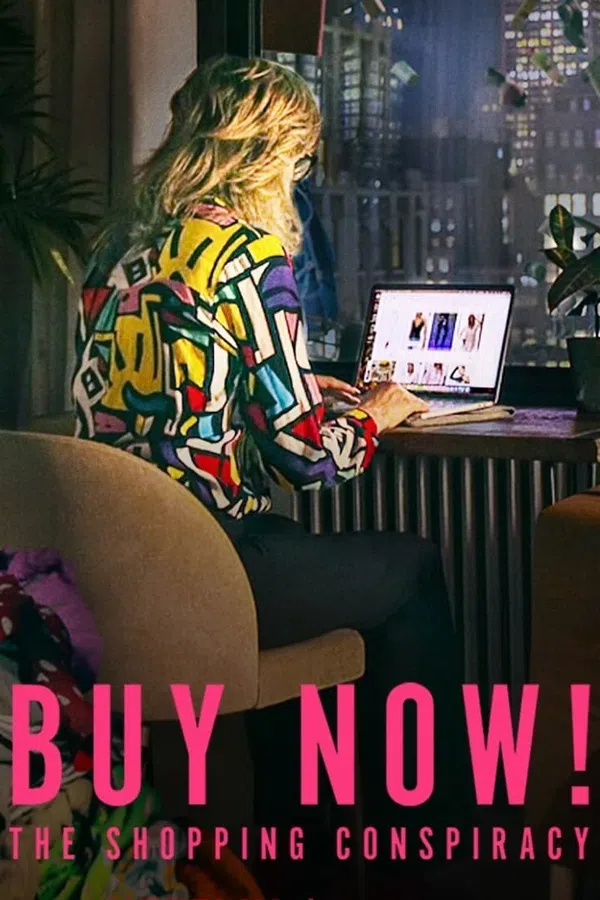 Xem Phim Mua ngay: Thuyết âm mưu tiêu thụ Vietsub HD Online