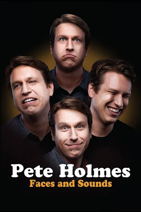 Poster phim Pete Holmes: Nhăn Mặt Và Nhại Tiếng trên SubNhanh
