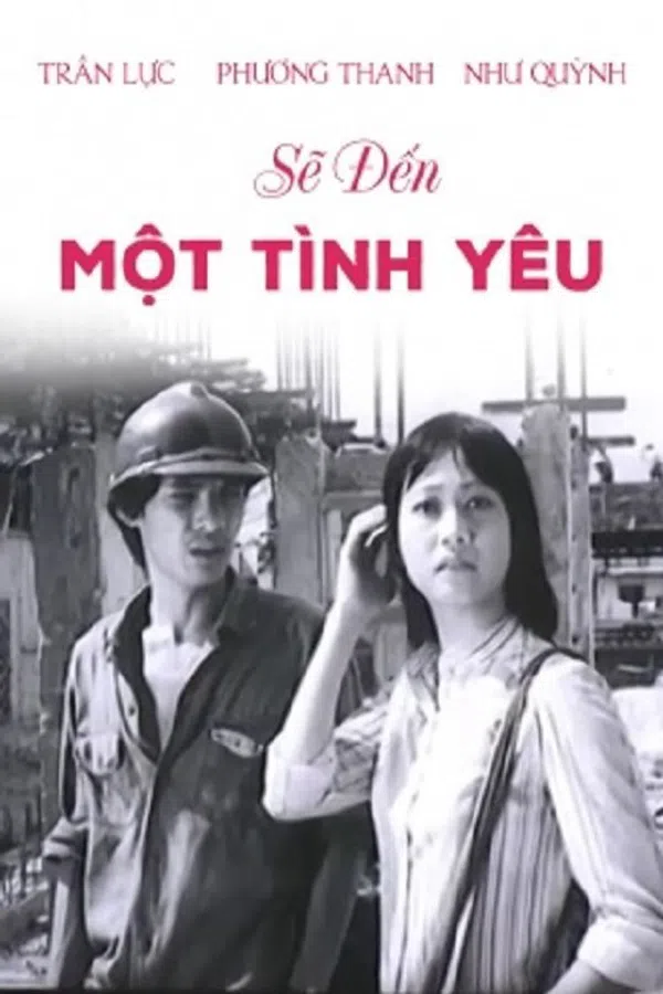 Xem Phim Sẽ Đến Một Tình Yêu Vietsub HD Online