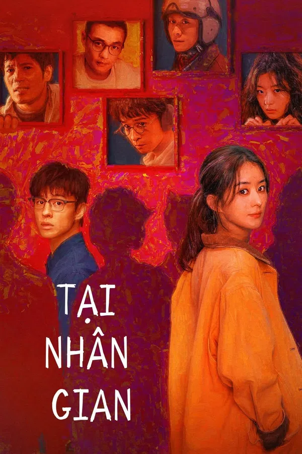 Xem Phim Tại Nhân Gian Vietsub HD Online