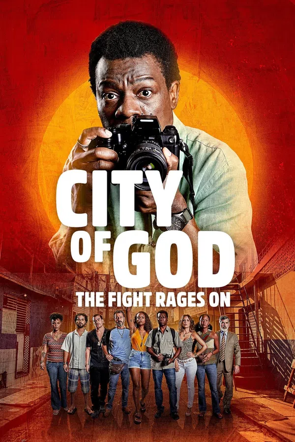 Poster phim Thành Phố Của Chúa: Cuộc Chiến Tiếp Diễn (Cidade de Deus: A Luta Não Para) trên SubNhanh