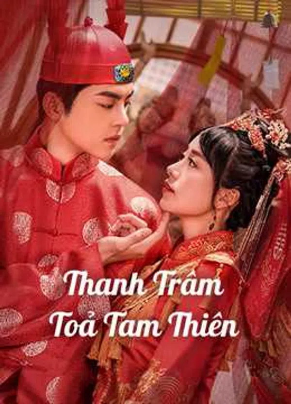 Xem Phim Thanh Trâm Toả Tam Thiên Vietsub HD Online