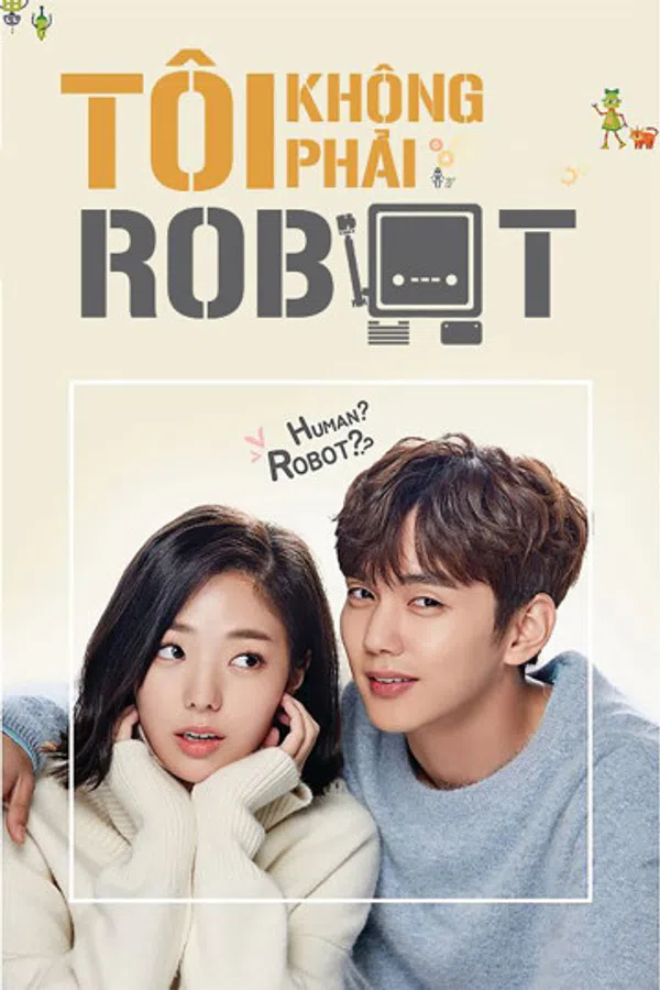 Xem Phim Tôi Không Phải Robot Vietsub HD Online