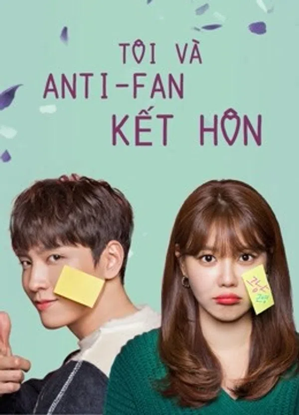 Xem Phim Tôi Và Anti-fan Kết Hôn Vietsub HD Online