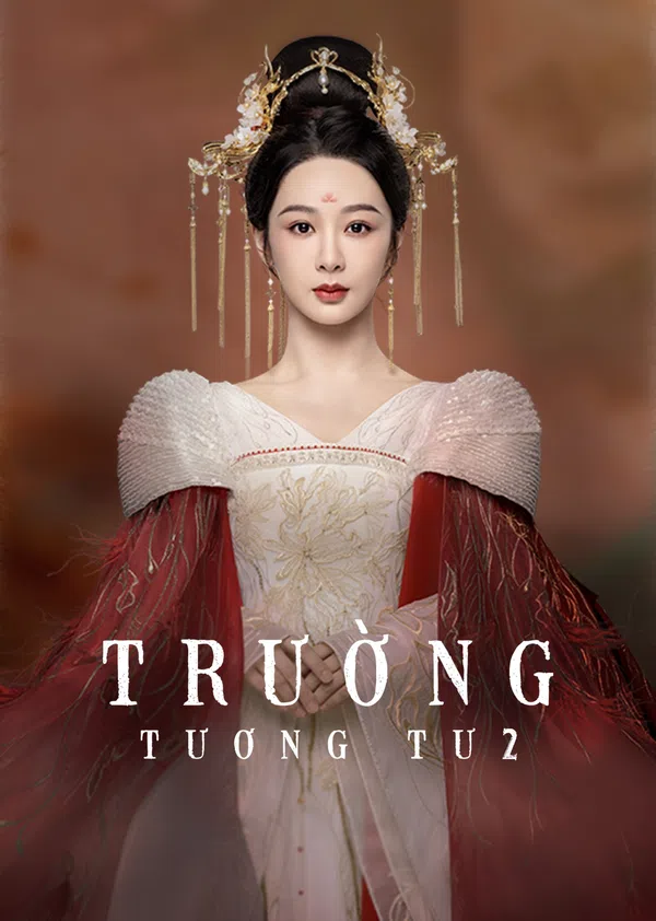 Xem Phim Trường Tương Tư (Phần 2) Vietsub HD Online