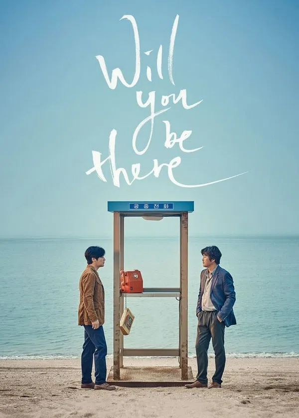 Xem Phim Will You Be There? Vietsub HD Online