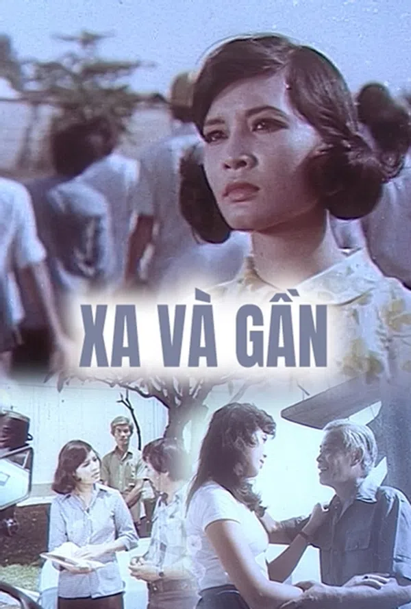 Xem Phim Xa Và Gần Vietsub HD Online